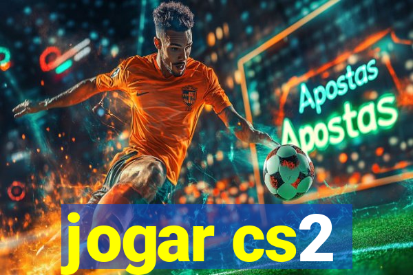 jogar cs2